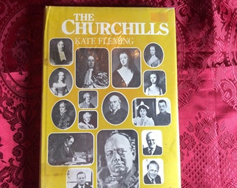 The Churchills, A Book By Kate Fleming, History of the Churchill Family, Sir Winston Churchill and His Forebears.