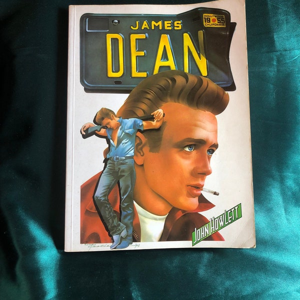 James Dean, A Book By John Howlett, Hollywood Actor, Teen Idol, 1950's Movie Star, Biography, Famous Movies.
