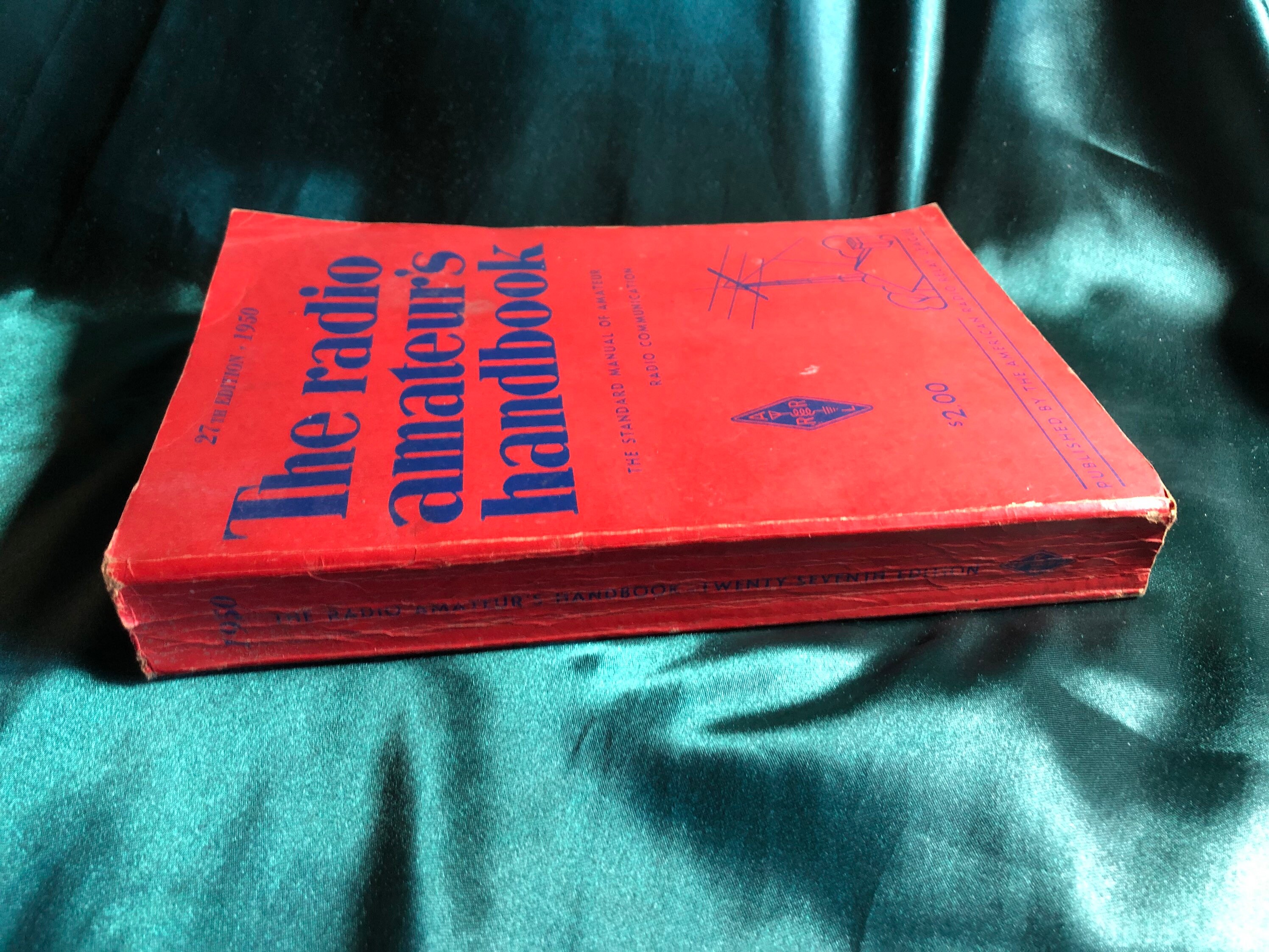 The Radio Amateur's Handbook, the Standard Manual of Amateur Radio