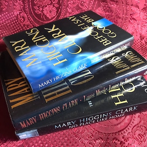 Mary Higgins Clark, 3 Books, No Place Like Home, Before I Say Goodbye, Loves Music-Loves To Dance, Modern American Novel, Mystery & Suspense