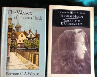 The Wessex Of Thomas Hardy By Bertram C.A. Windle, Plus, Tess Of The D’Urbervilles By Thomas Hardy, English Novelist, Literature, Biography.