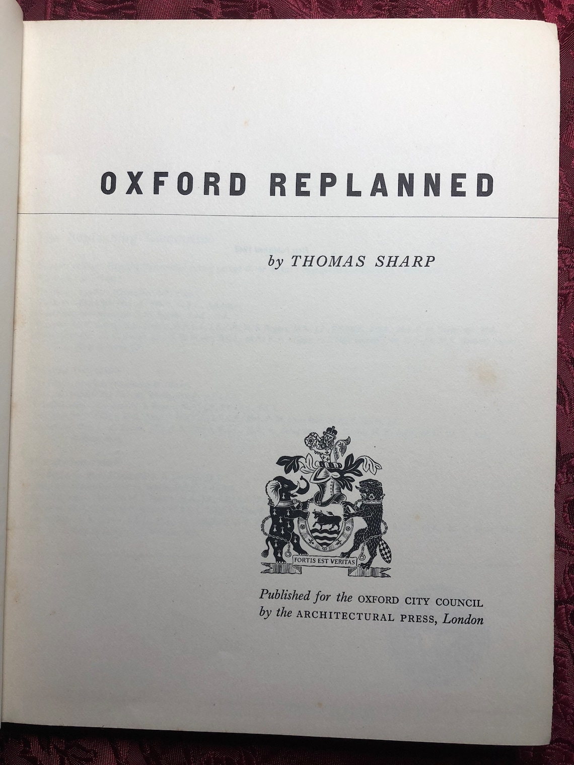 Thomas Sharp Editor Oxford Replanned, A Book by Thomas Sharp, Historic English City, 1948 ...