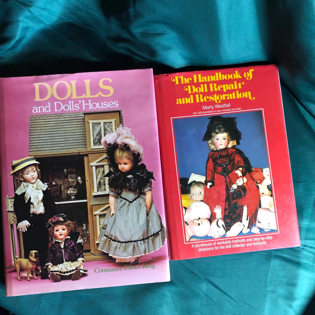 Dolls and Doll Houses by Constance Eileen King, Plus the Handbook