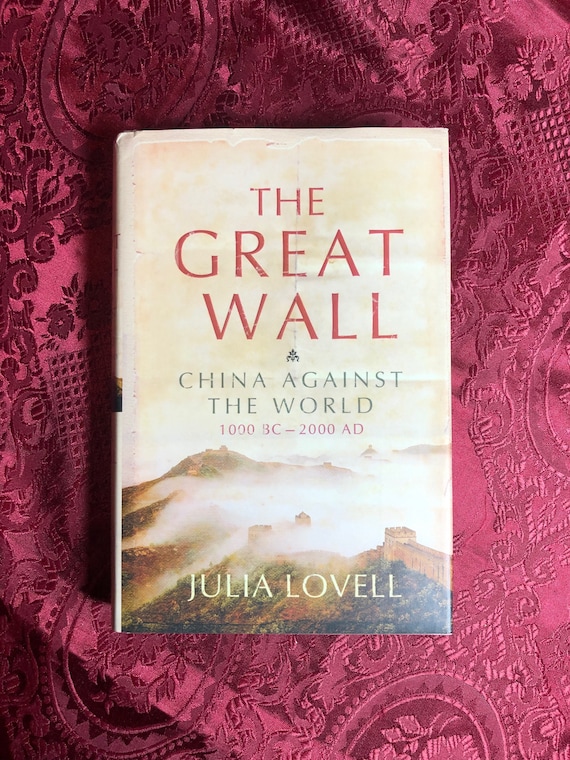 The Great Wall, China Against the World, 1000 BC - 2000 AD, A Book