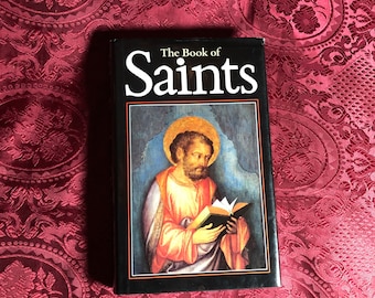 The Book Of Saints, A Dictionary of Servants of God Canonized by the Church, 1989, 6th Edition, Hard Cover, As New, Christianity.