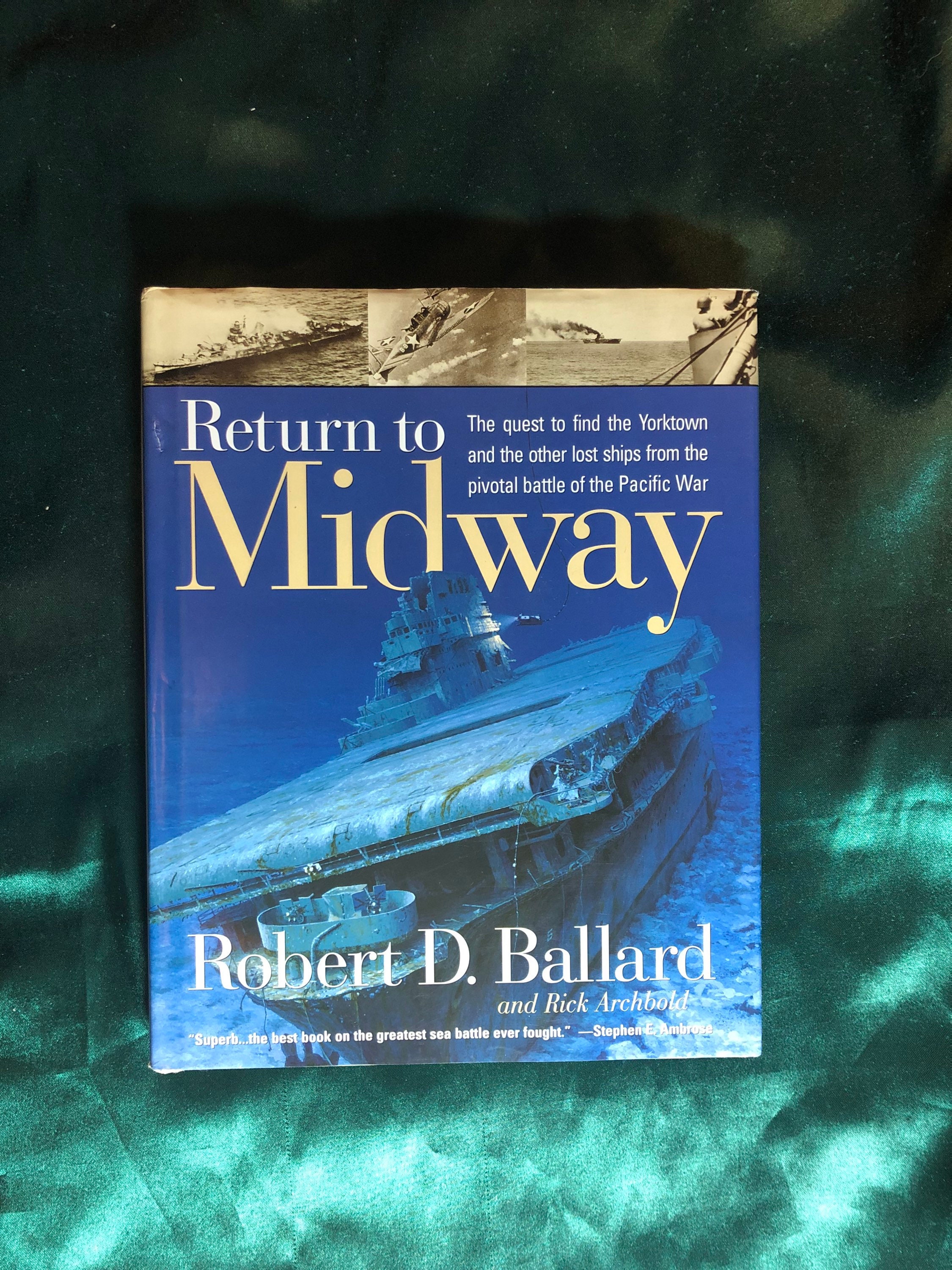 Return to Midway, A Book by Robert D. Ballard, National Geographic