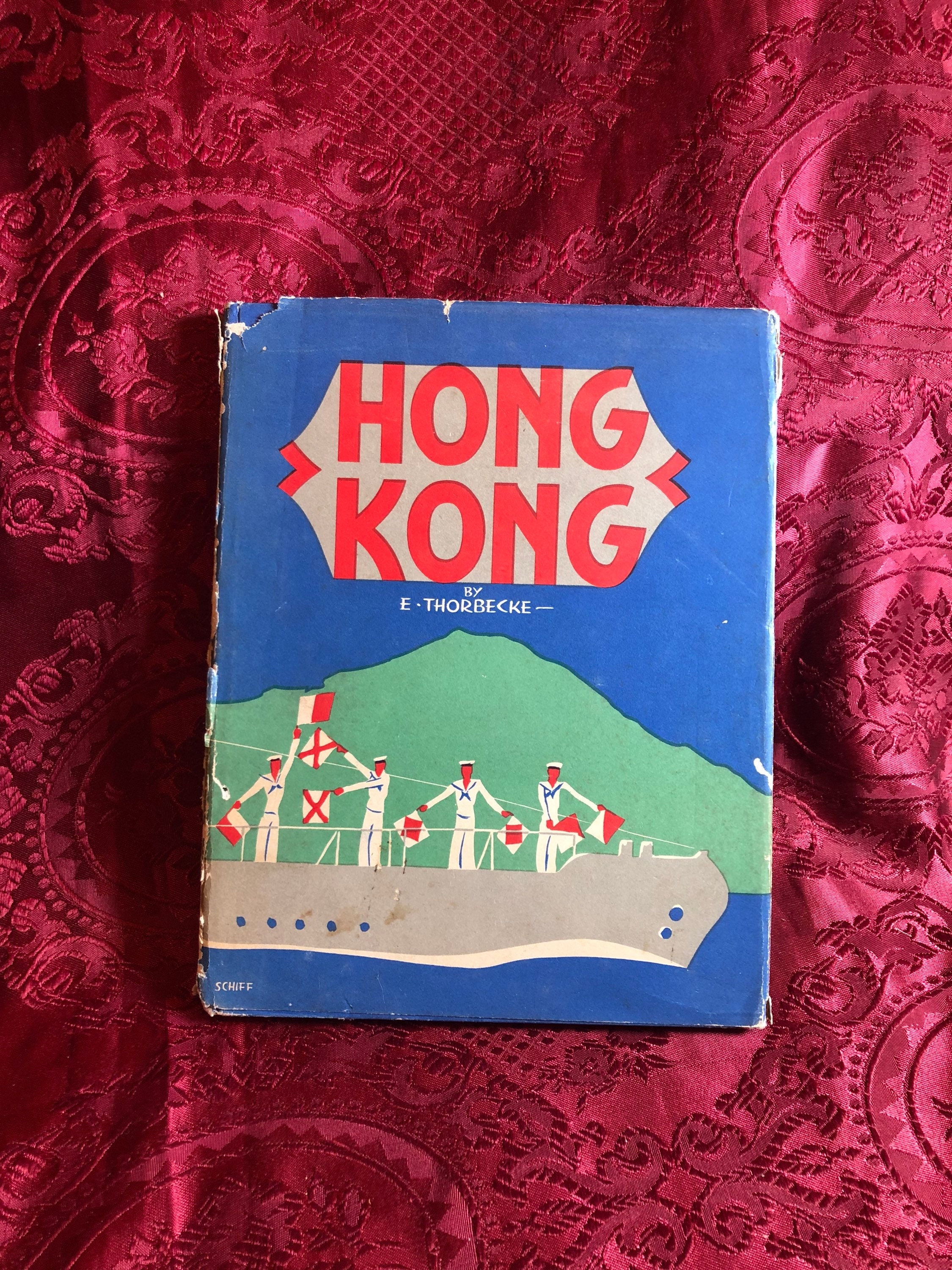 Rare Vintage Book, Hong Kong by Ellen Thorbecke, Illust. by