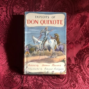 Exploits Of Don Quixote, A Book By Miguel De Cervantes, Retold By James Reeves, Hard Cover Edition of 1959, Illustrated By Edward Ardizzone.