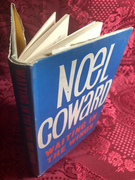 Waiting in the Wings, by Noel Coward, A Play in 3 Acts, Hard Cover