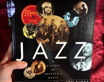 Jazz A History of America's Music, A Book by Geoffrey C. Ward