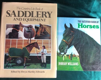 The Country Life Book of Saddlery And Equipment, Plus, The Batsford Book of Horses by Dorian Williams, 2 Books for Horse Lovers, Equine.