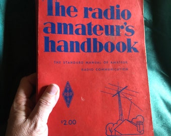 The Radio Amateur's Handbook, the Standard Manual of Amateur Radio