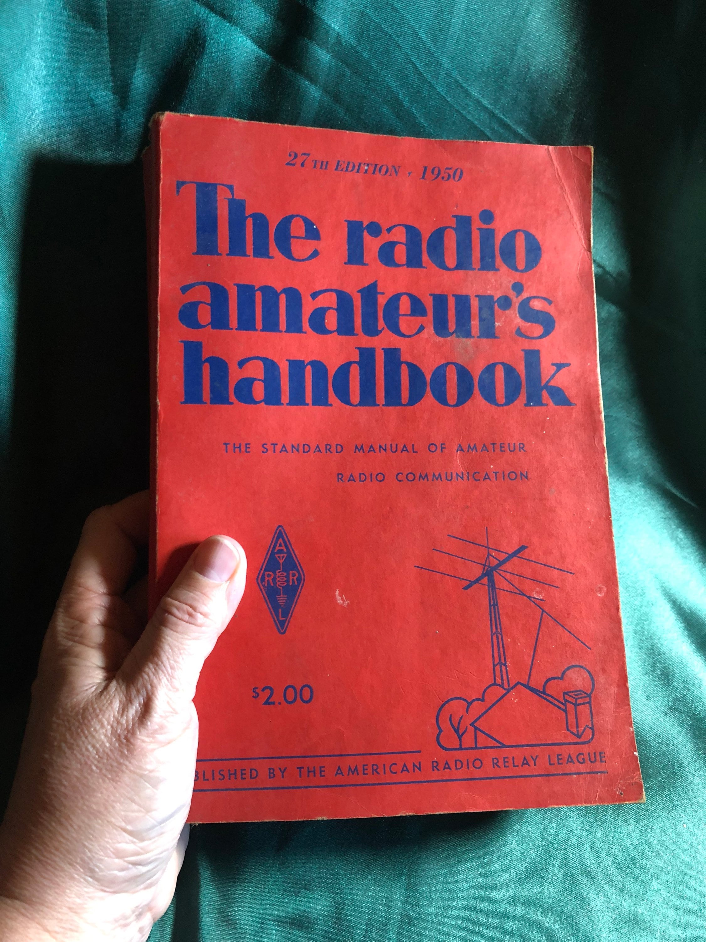 The Radio Amateur's Handbook, the Standard Manual of Amateur Radio