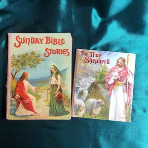 Two Antique Children’s Bible Story Books, The True Shepherd and Sunday Bible Stories, Victorian Christian Literature, Illustrated.