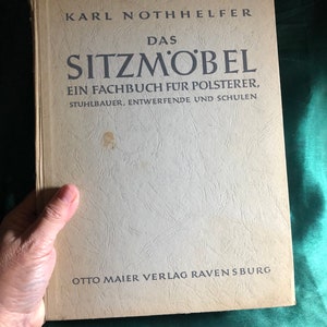 Das Sitzmobel (Seating Furniture), Rare German Language Book By Karl Nothhelfer, Mid Century Furniture, Chairs, Sofas, European Design, 1949