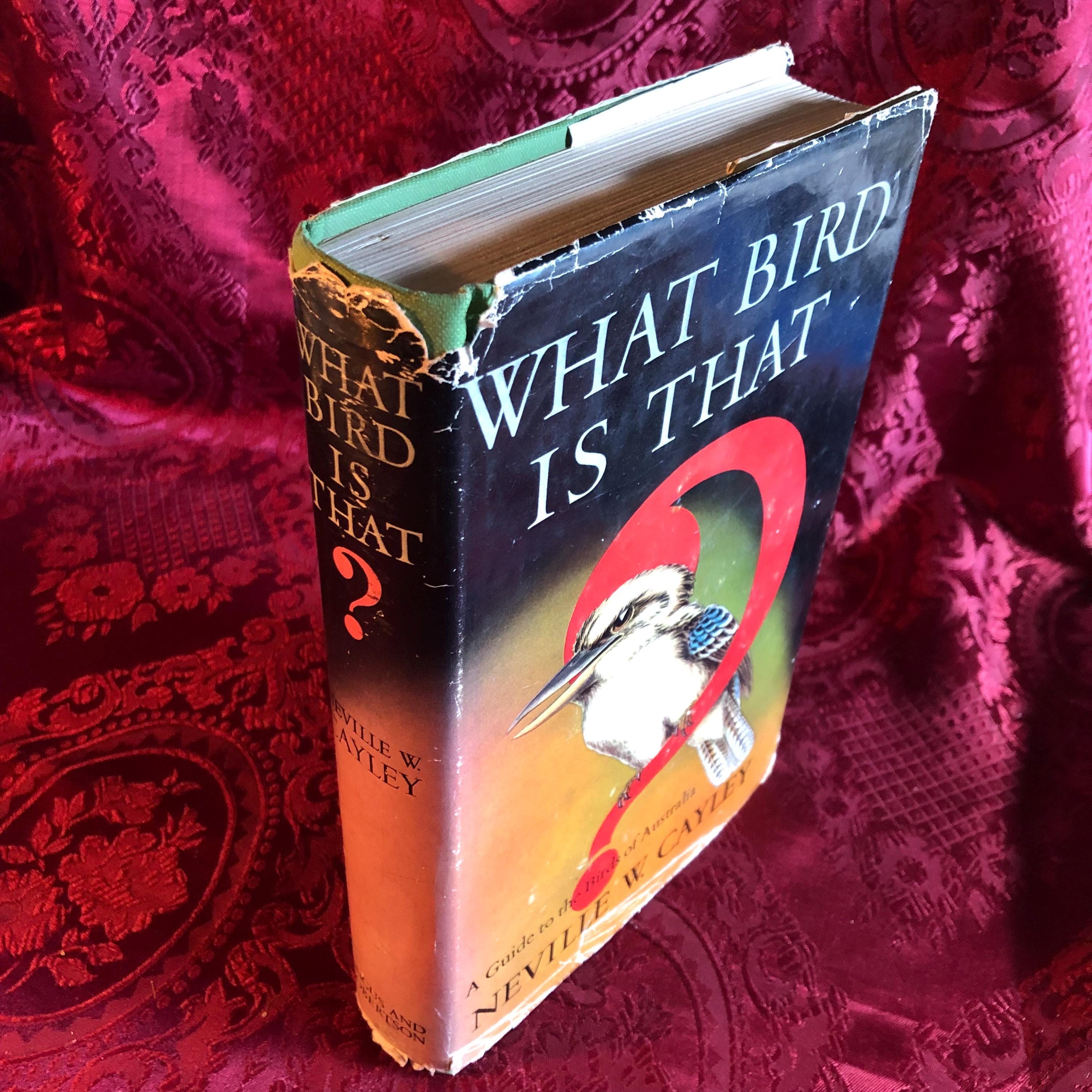 それは何の鳥？オーストラリアの鳥ガイド、ネヴィル・W・ケイリー著