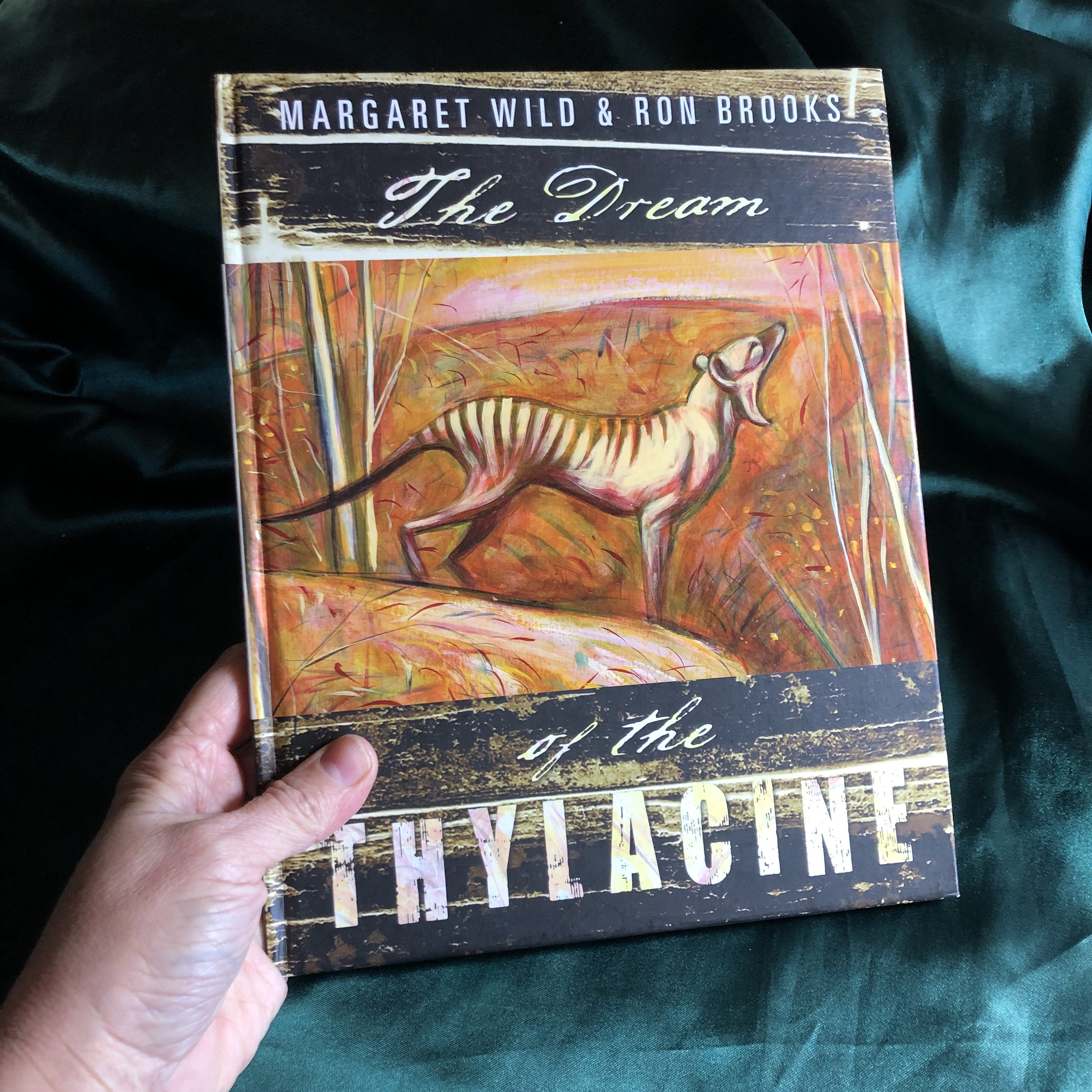 The Dream of the Thylacine, Book by Margaret Wild & Ron Brooks