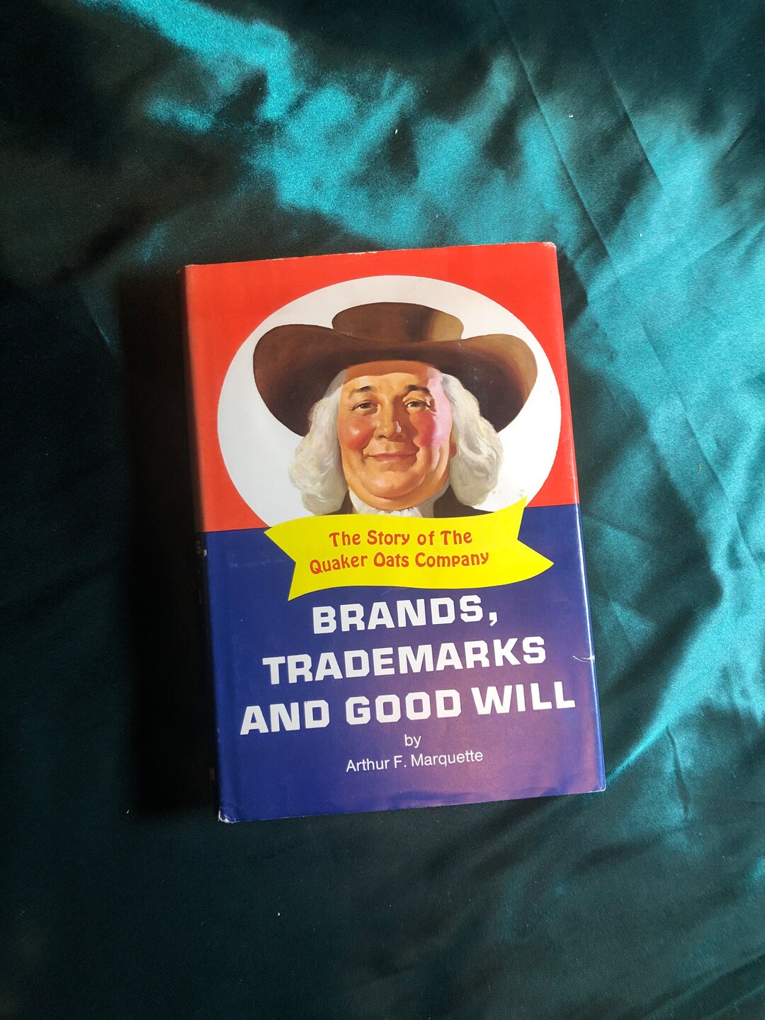 The Story of the Quaker Oats Company, A Book by Arthur F. Marquette