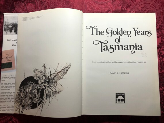 The Golden Years of Tasmania, A Book by David Hopkins, Nostalgia