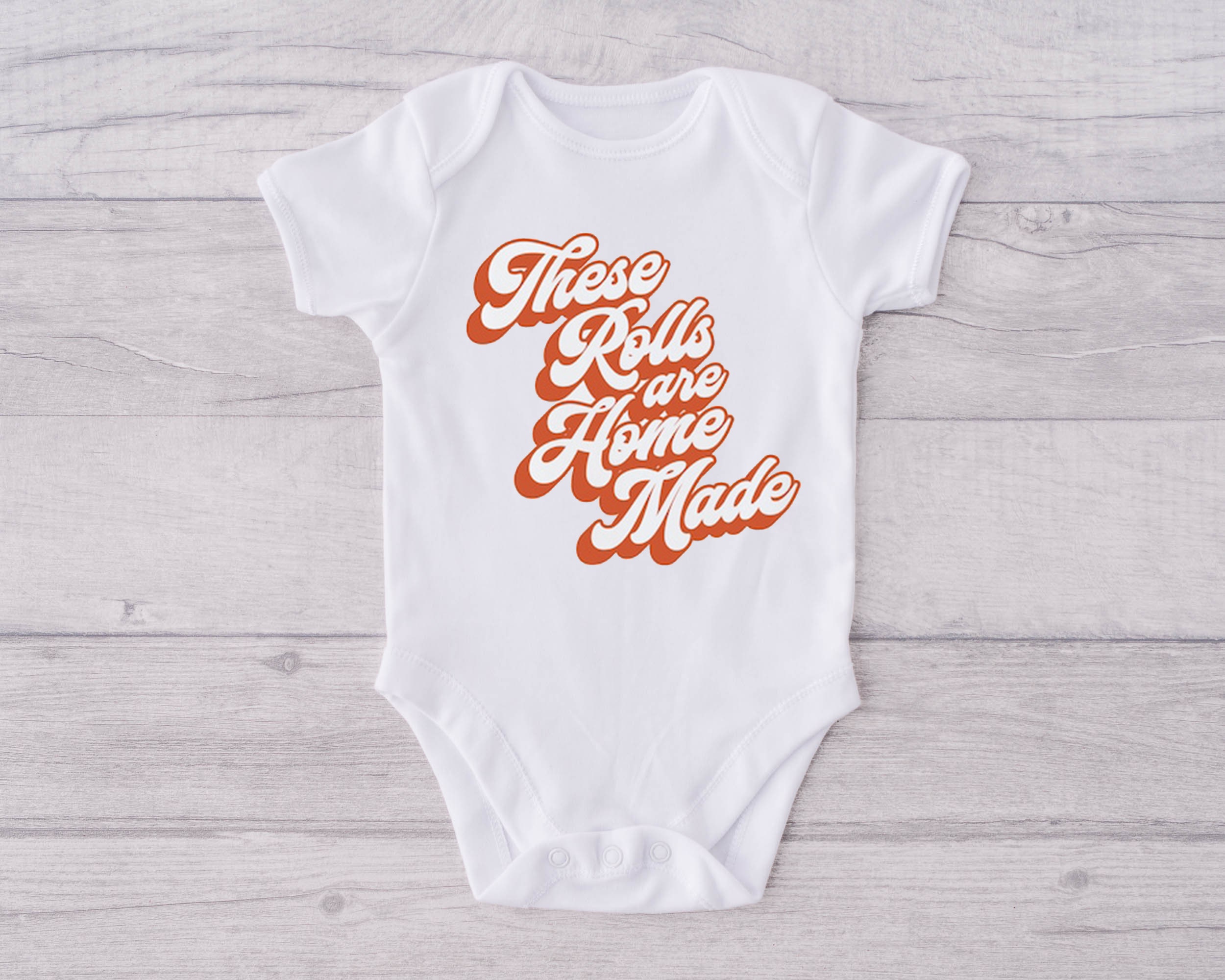 These Rolls Are Homemade Onesie My Rolls Are Homemade Funny Etsy