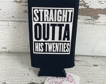 30th Birthday Can Cooler: Straight Outta Twenties Party Favor