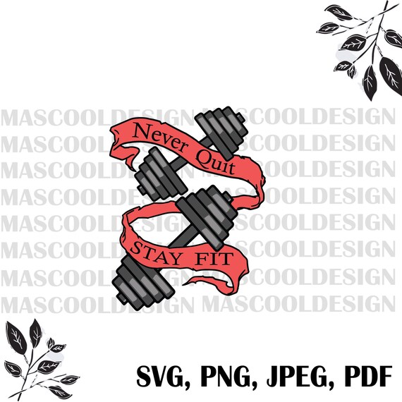Buy Never Quit Stay Fit gym Motivation vector Clip Art Online in India Etsy