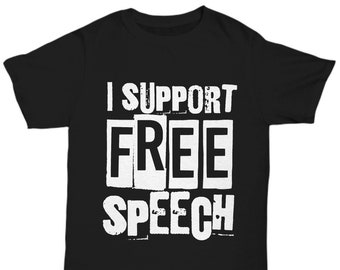 Unterstützung freie Rede t-Shirt - für die Freiheitsliebhaber - Freiheit t