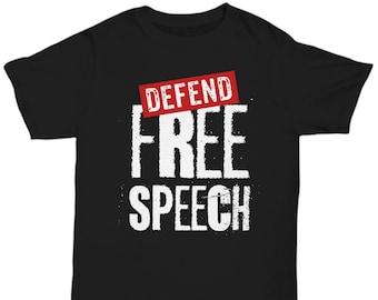 Verdedigen vrije meningsuiting T-shirt - voor de vrijheid en vrijheid minnaar - 1e amendement t