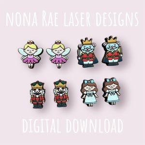 May include: A collection of colorful wooden cutouts featuring fairy, mouse king, nutcracker, and ballerina designs. The cutouts are in various colors, including pink, blue, red, and gold, with the text "NONA RAE LASER DESIGNS" and "DIGITAL DOWNLOAD".