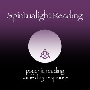 Same Day Psychic Reading - Detailed and Very Fast Urgent response time.
