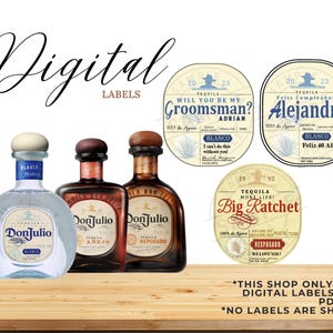 Digital Tequila Liquor Label, Custom Liquor Label, Custom Tequila Label, Don Julio Custom Liquor Label, Groomsman Tequila,Mini Tequila Label