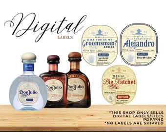 Digital Tequila Liquor Label, Custom Liquor Label, Custom Tequila Label, Don Julio Custom Liquor Label, Groomsman Tequila,Mini Tequila Label