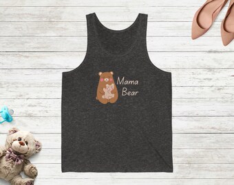 Mama Bear T-Shirt - Gift for Mom - Mother's Day Top // Unisex Jersey Tank