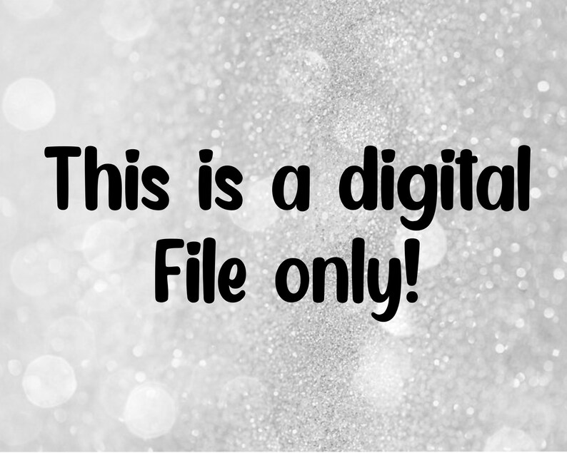 a sign that says "this is a digital file only!"