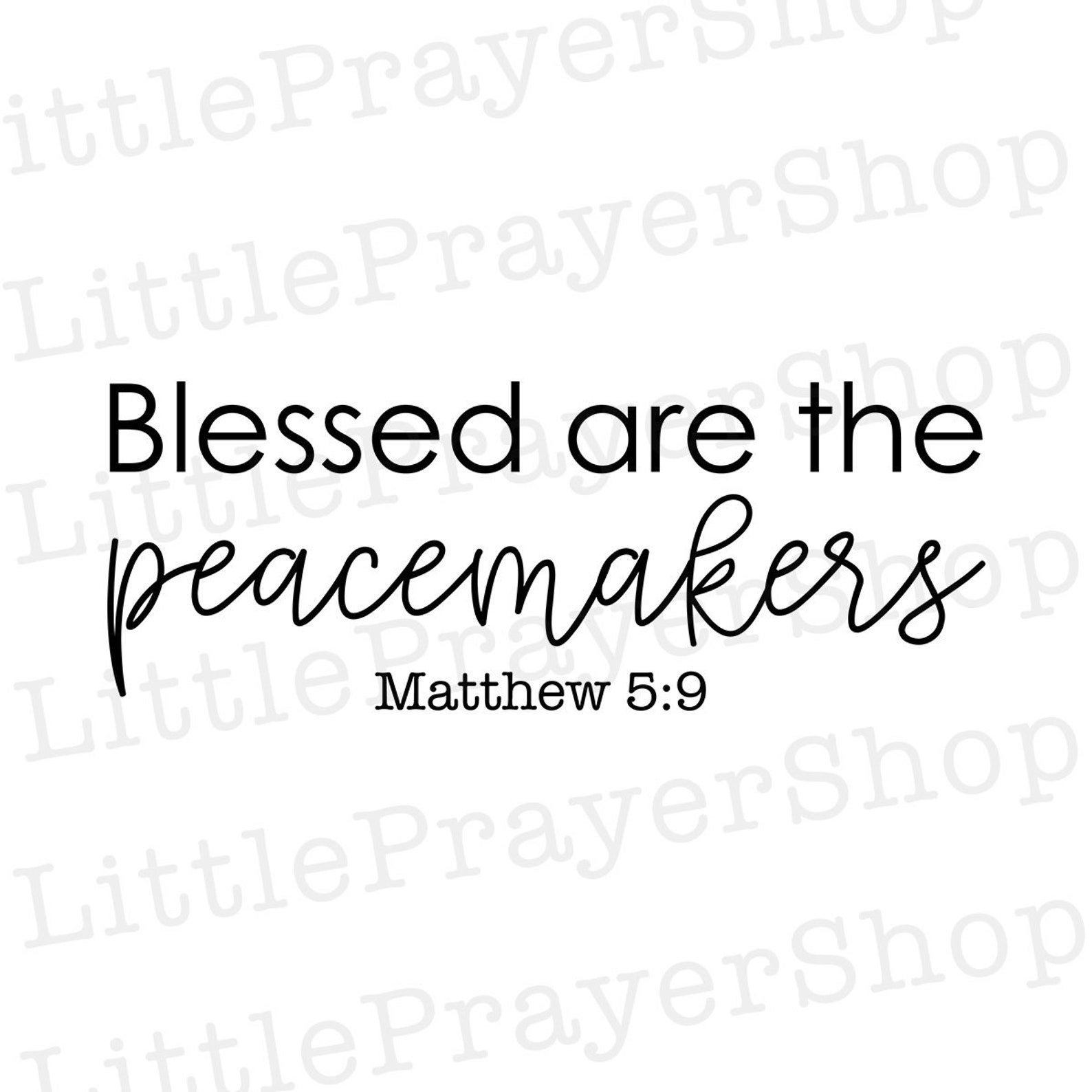 Blessed Are The Peacemakers Matthew 5:9 SVG File Cut File for | Etsy