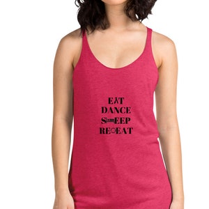 1-Women's Racerback Tank Eat Dance Sleep Repeat Dancer image 1
