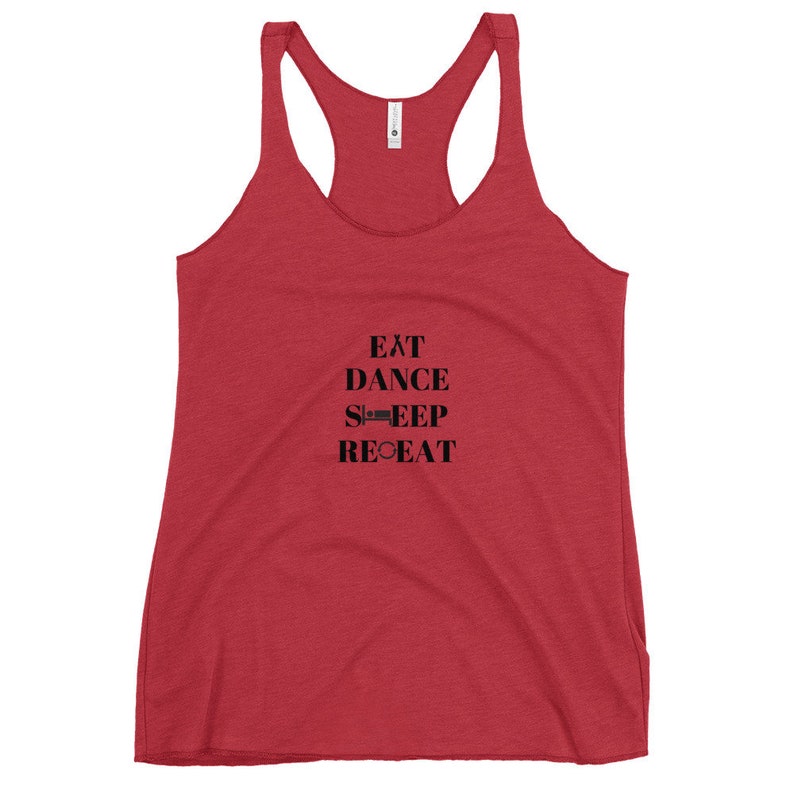 1-Women's Racerback Tank Eat Dance Sleep Repeat Dancer image 3