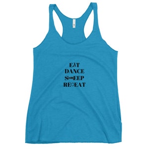 1-Women's Racerback Tank Eat Dance Sleep Repeat Dancer image 7
