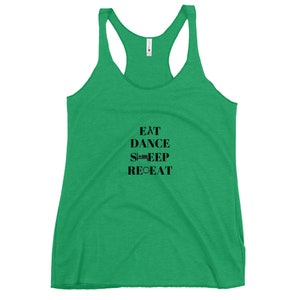 1-Women's Racerback Tank Eat Dance Sleep Repeat Dancer image 6