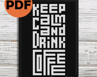 Keep calm and drink coffee cross stitch pattern PDF, coffee lovers gifts home decor counted cross stitch