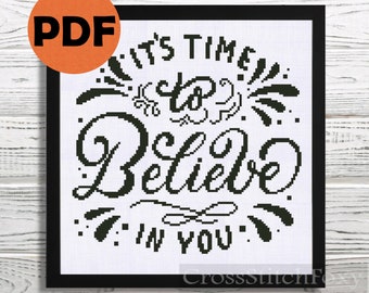 Home decor cross stitch pattern PDF, Inspirational gifts home decor, motivational quote cross stitch pattern PDF, believe in you