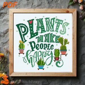 Plants Make People Happy Cross Stitch Pattern: Plant Lover Quote  (PDF Download)
