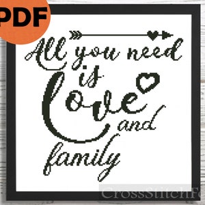 All You Need Is Love And Family cross stitch pattern PDF, home decor cross stitch, housewarming gift DIY cross stitch quote