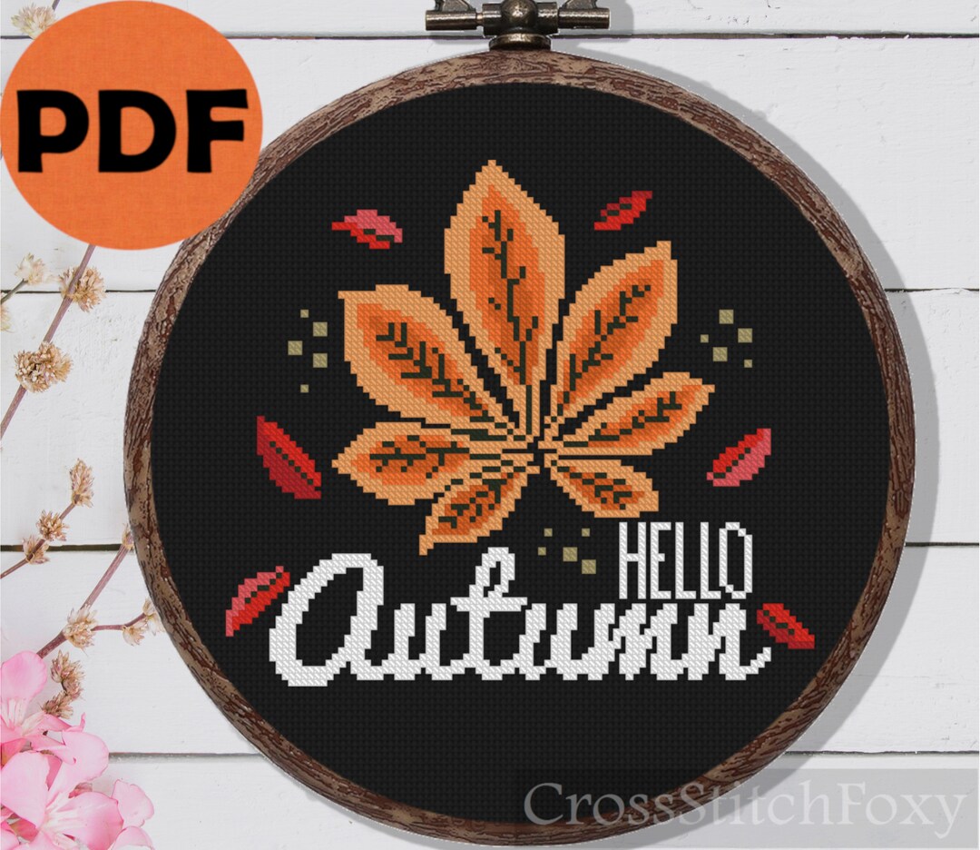 Hello Autumn Fall Leaves Autumn Forest Plants Easy Cross Stitch Pattern ...
