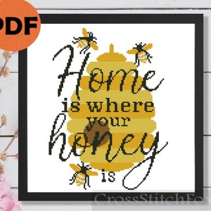 Home Bee Cross Stitch Pattern PDF, honey cross stitch home sign counted cross stitch, farm housewarming gift DIY cross stitch