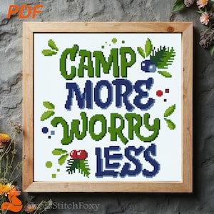 Camping Cross Stitch Pattern: Camp More Worry Less Quote (PDF Download)
