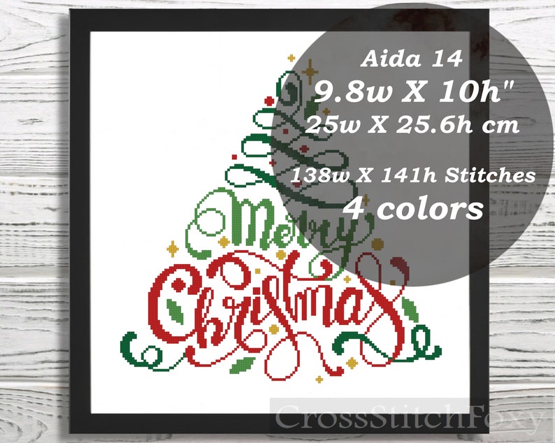 May include: Cross stitch pattern for a Christmas tree with the words "Merry Christmas" in red, green, and gold. The pattern is 9.8 inches wide by 10 inches high and uses 4 colours.