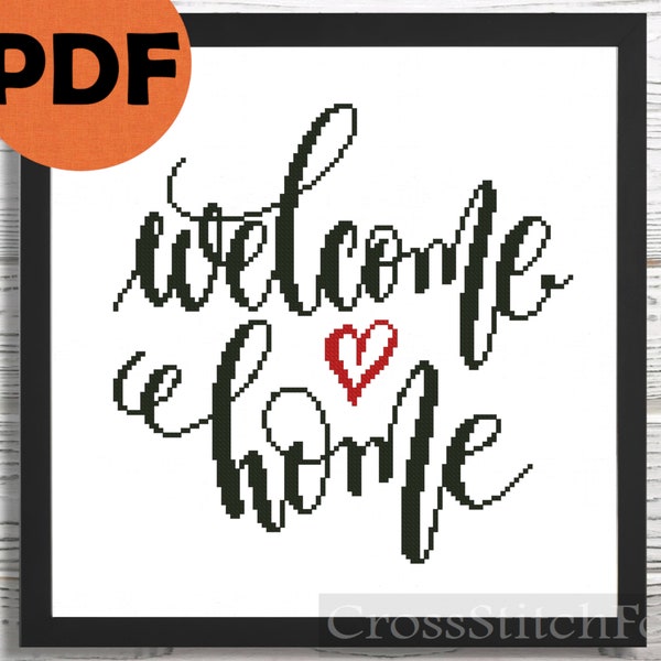 Welcome Home Cross Stitch Pattern PDF, home sign counted cross stitch, housewarming gift DIY cross stitch