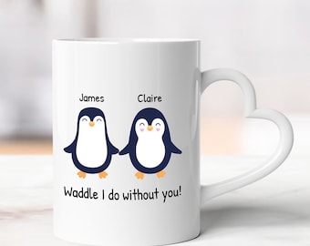 Personalised Waddle I Do With Out You Penguin Mug - Add your own name - valentines gifts, anniversary gifts, gifts for her, gifts for him