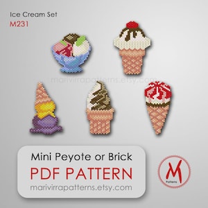 May include: A collection of beaded ice cream designs, including a sundae and various cones. The image also displays the text "Ice Cream Set M231" and "Mini Peyote or Brick PDF Pattern". The designs are in a variety of colours.